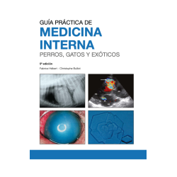 Guía práctica de Medicina Interna perros, gatos y exóticos (5ª Edición)